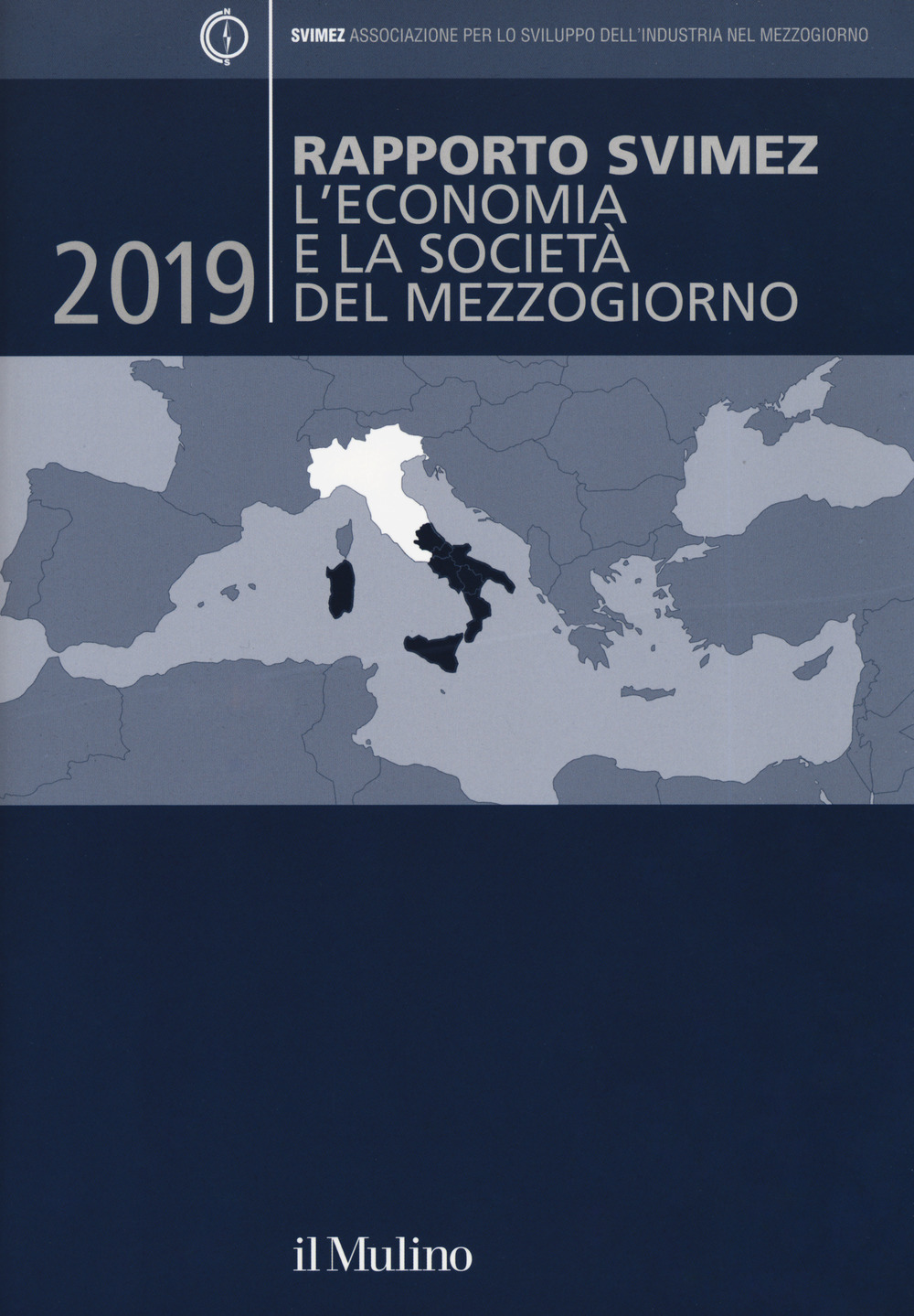 Rapporto Svimez 2019. L'economia e la società del Mezzogiorno