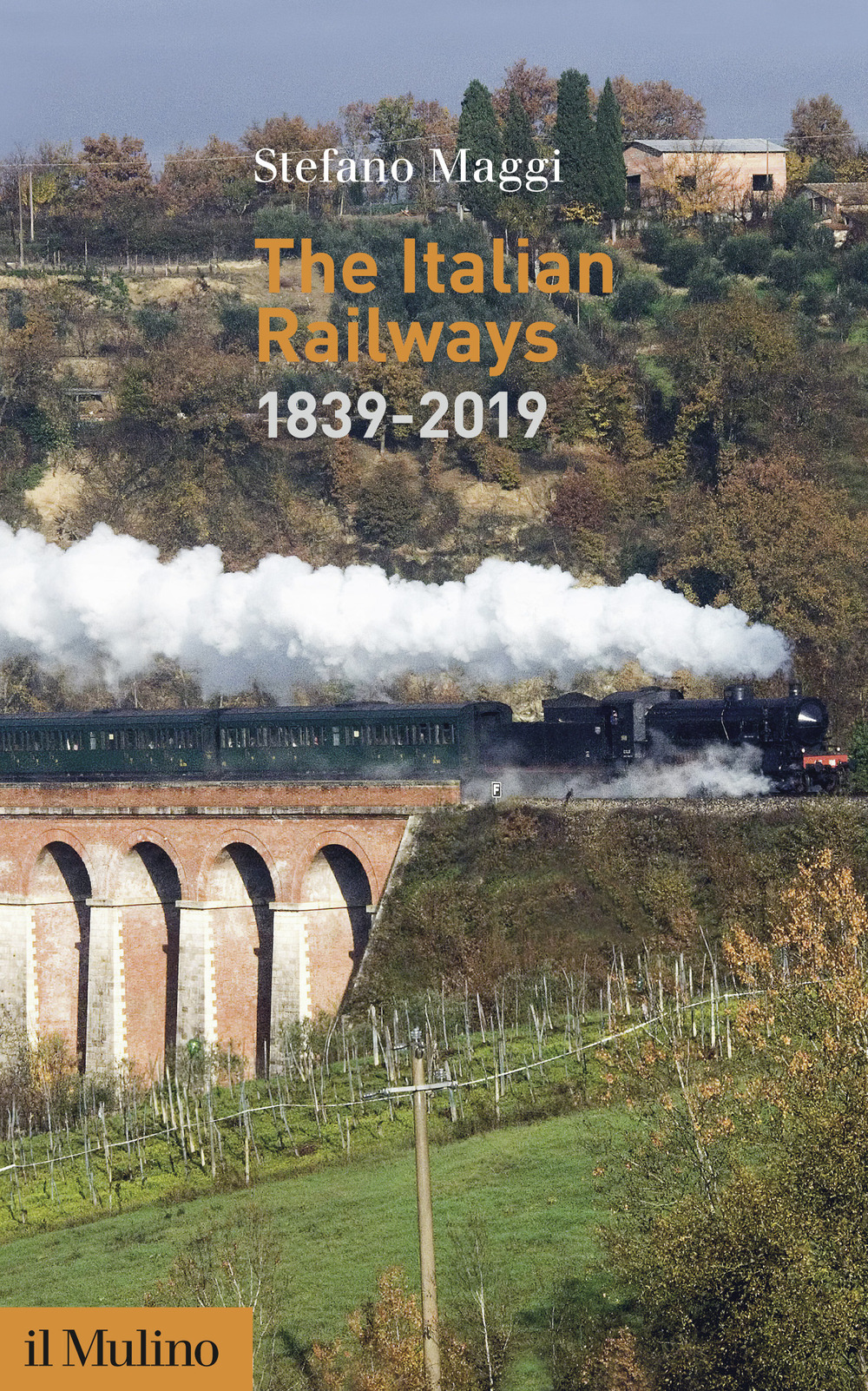 The Italian railways (1839-2019)