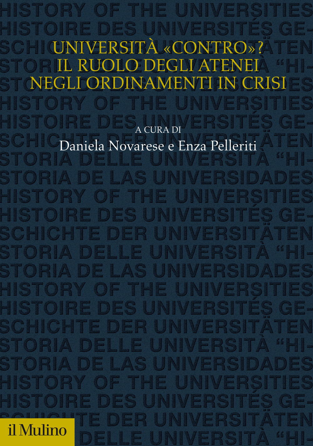 Università «contro»? Il ruolo degli atenei negli ordinamenti in crisi