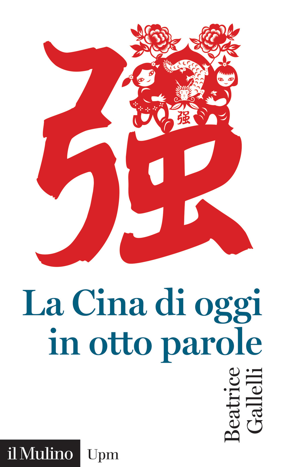 La Cina di oggi in otto parole