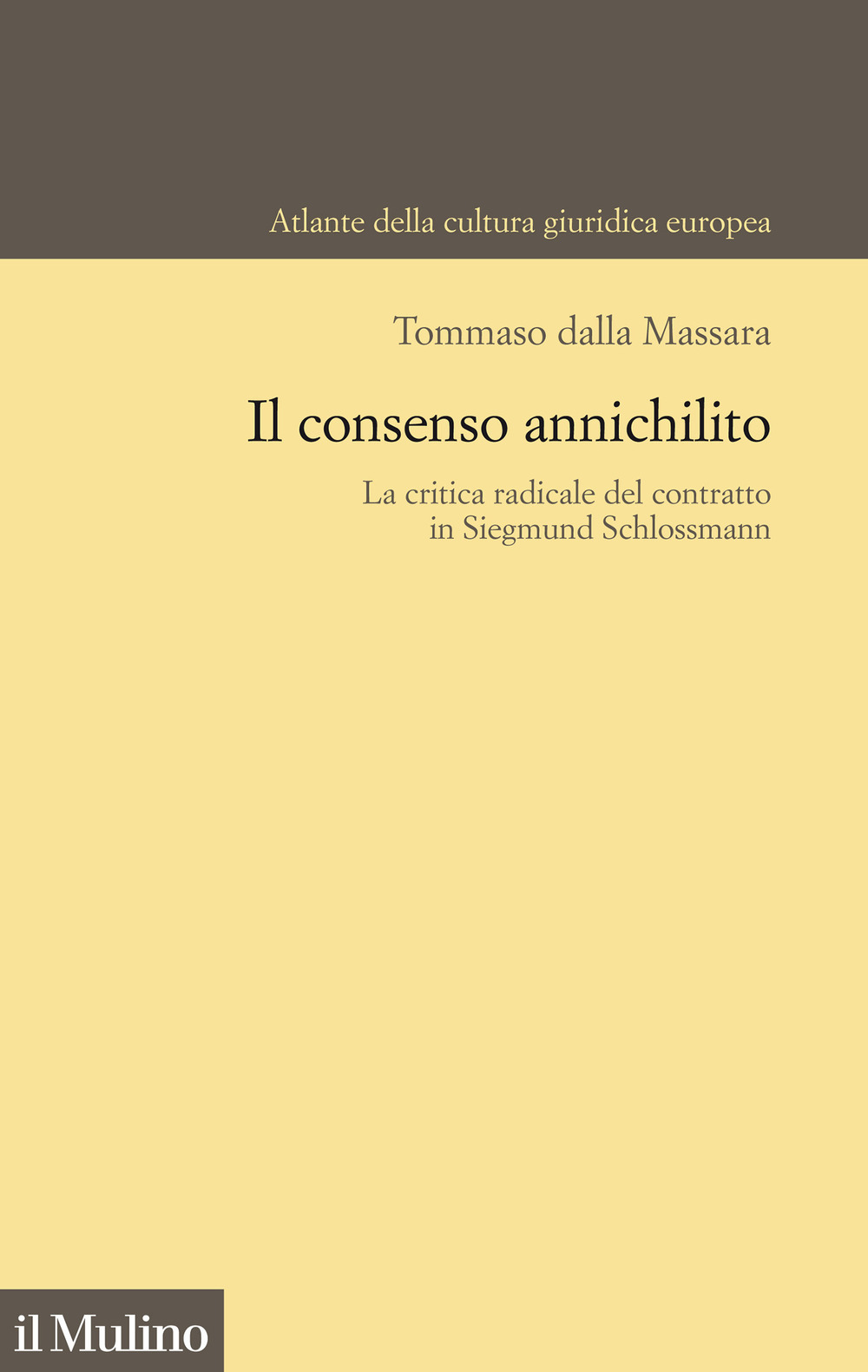 Il consenso annichilito. La critica radicale del contratto in Siegmund Schlossmann