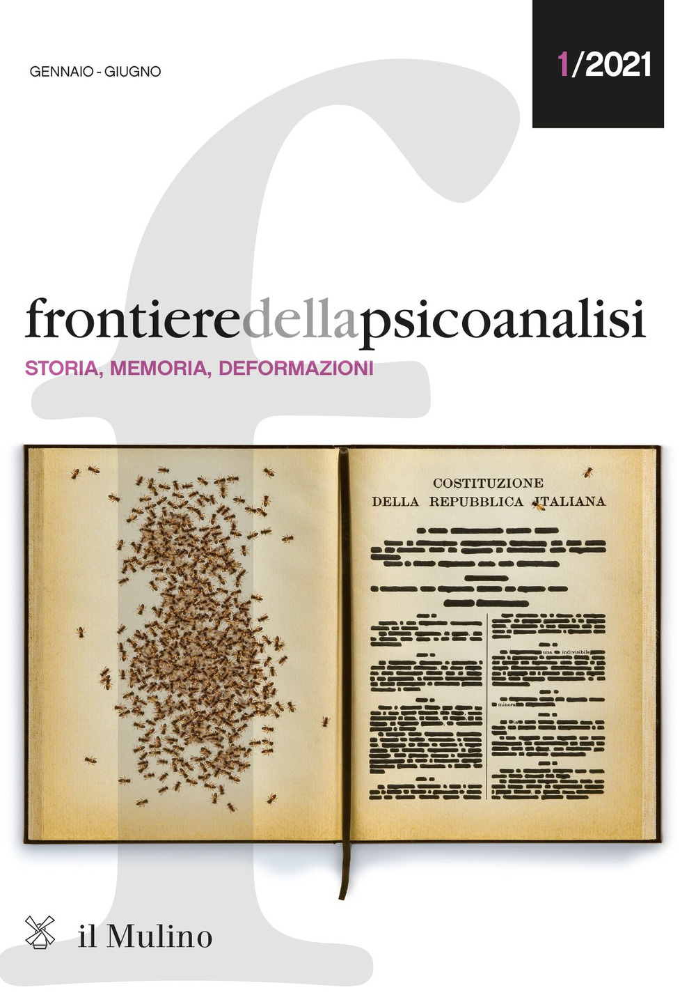 Frontiere della psicoanalisi (2021). Vol. 1: Storia, memoria, deformazioni