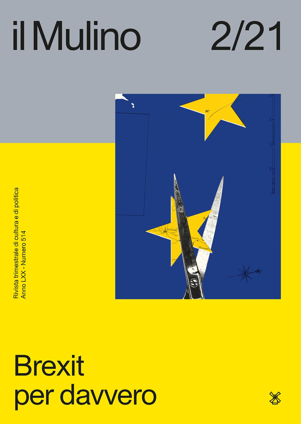 Il Mulino. Rivista trimestrale di cultura e di politica (2021). Vol. 2: Brexit per davvero