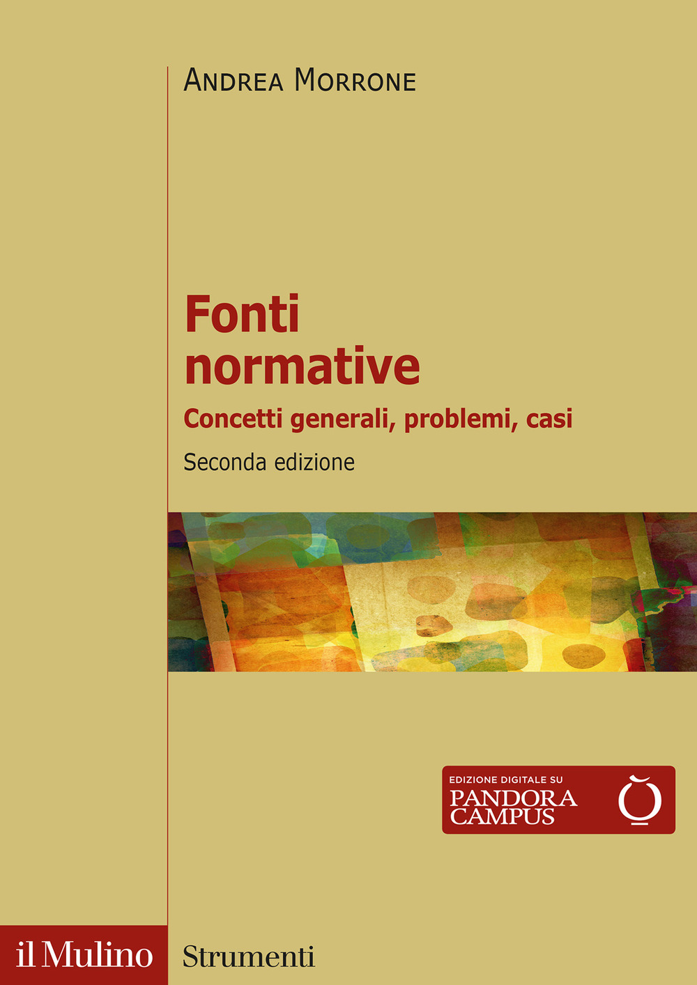 Fonti normative. Concetti generali, problemi, casi