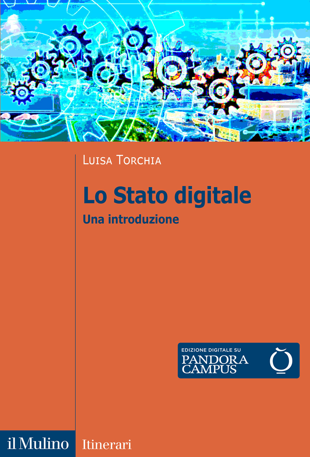 Lo Stato digitale. Una introduzione