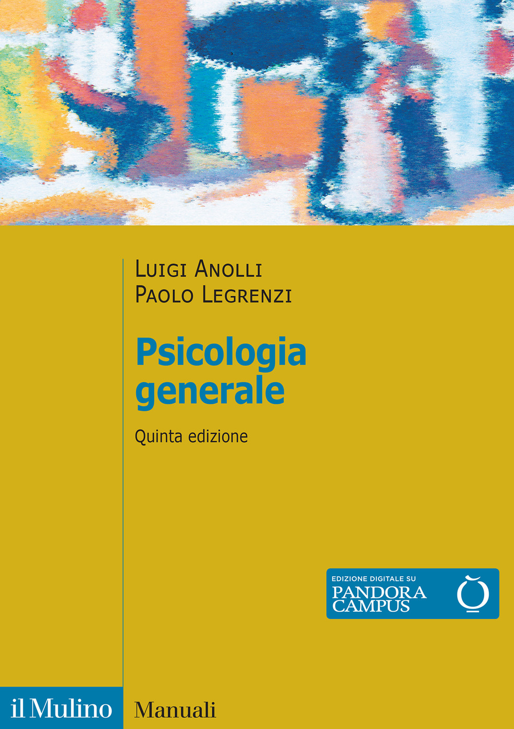 Psicologia generale. Nuova ediz.