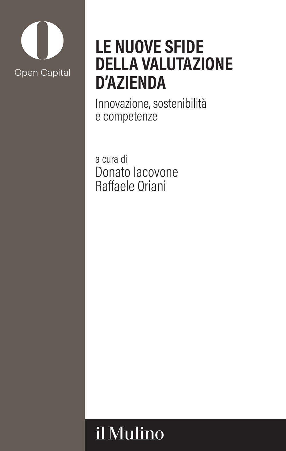 Le nuove sfide della valutazione d'azienda. Innovazione, sostenibilità e competenze