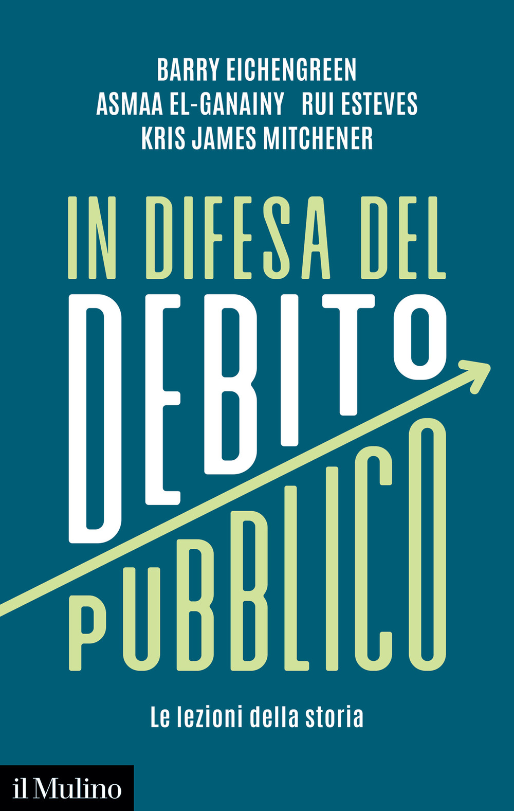 In difesa del debito pubblico. Le lezioni della storia