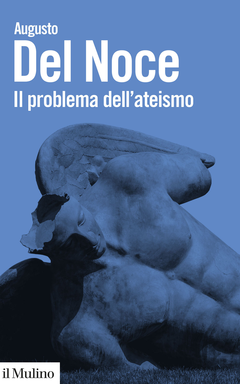 Il problema dell'ateismo. Nuova ediz.