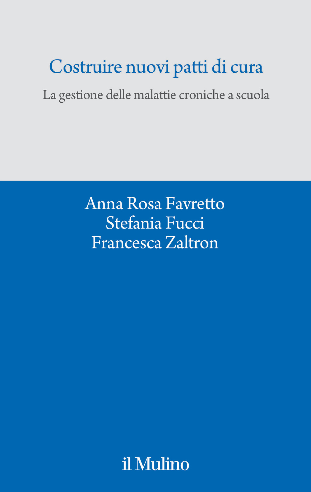 Costruire nuovi patti di cura. La gestione delle malattie croniche a scuola