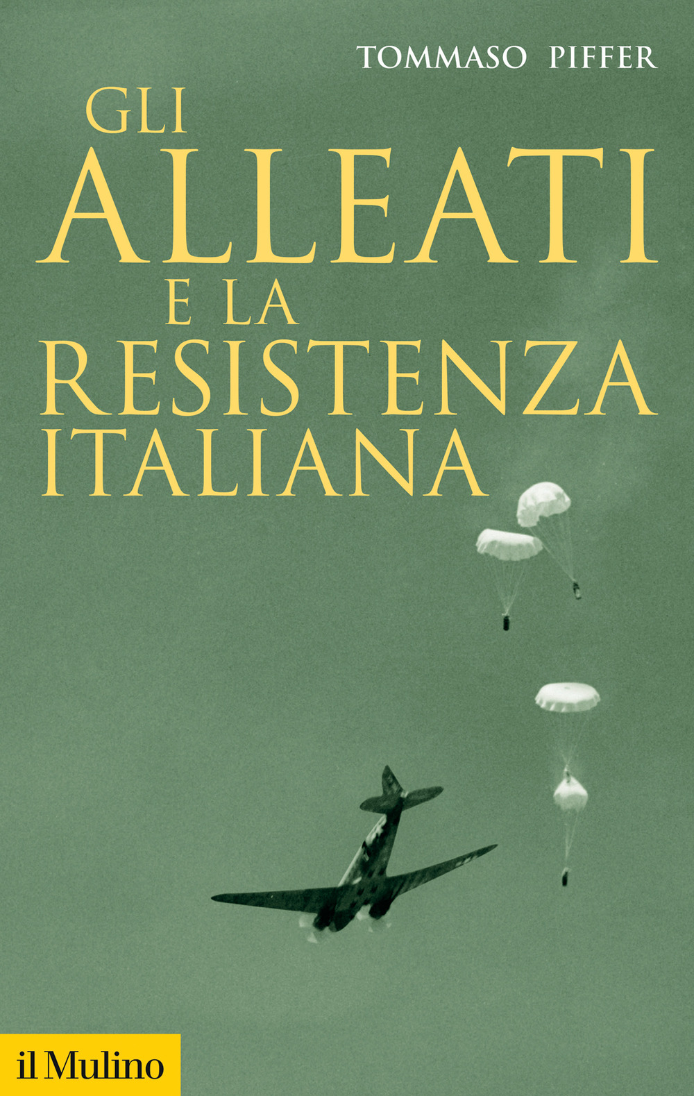 Gli alleati e la Resistenza italiana