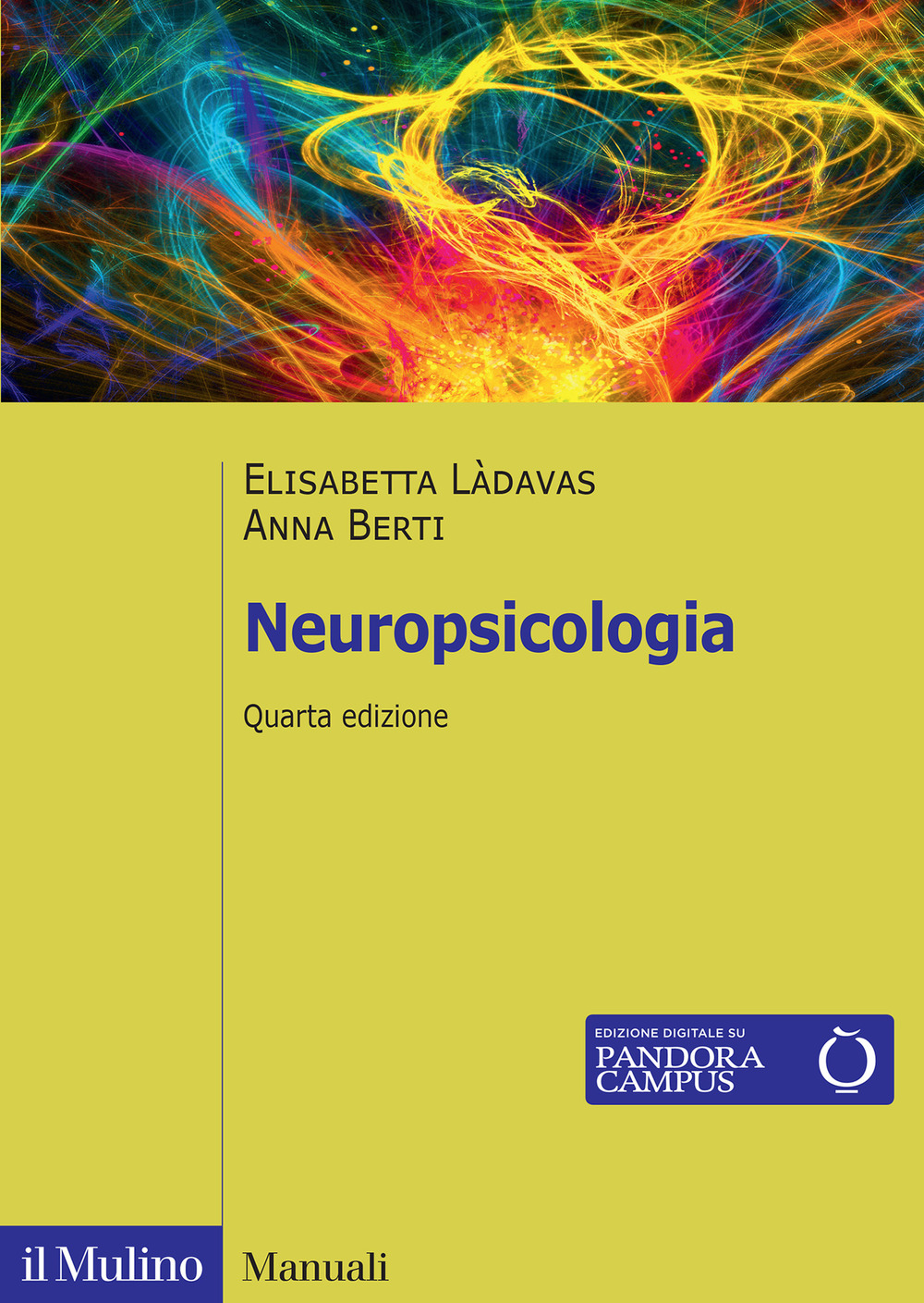 Neuropsicologia. Nuova ediz.