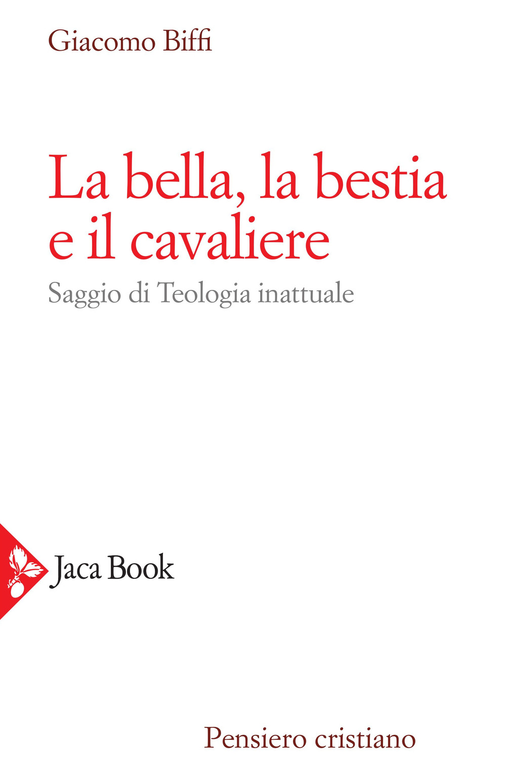 La bella, la bestia e il cavaliere. Nuova ediz.