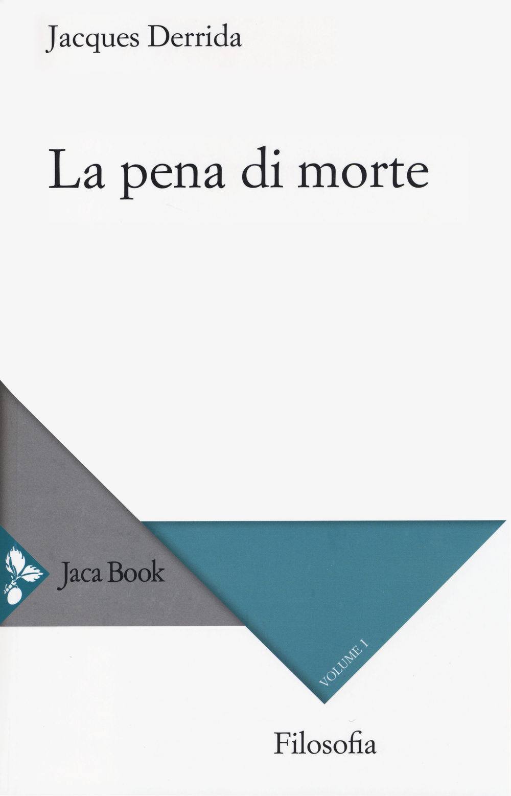 La pena di morte. Vol. 1: (1999-2000)