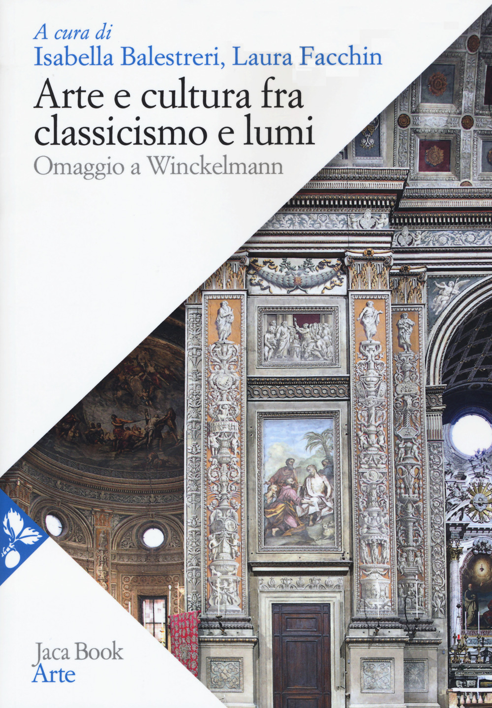 Arte e cultura fra classicismo e lumi. omaggio a Winckelmann