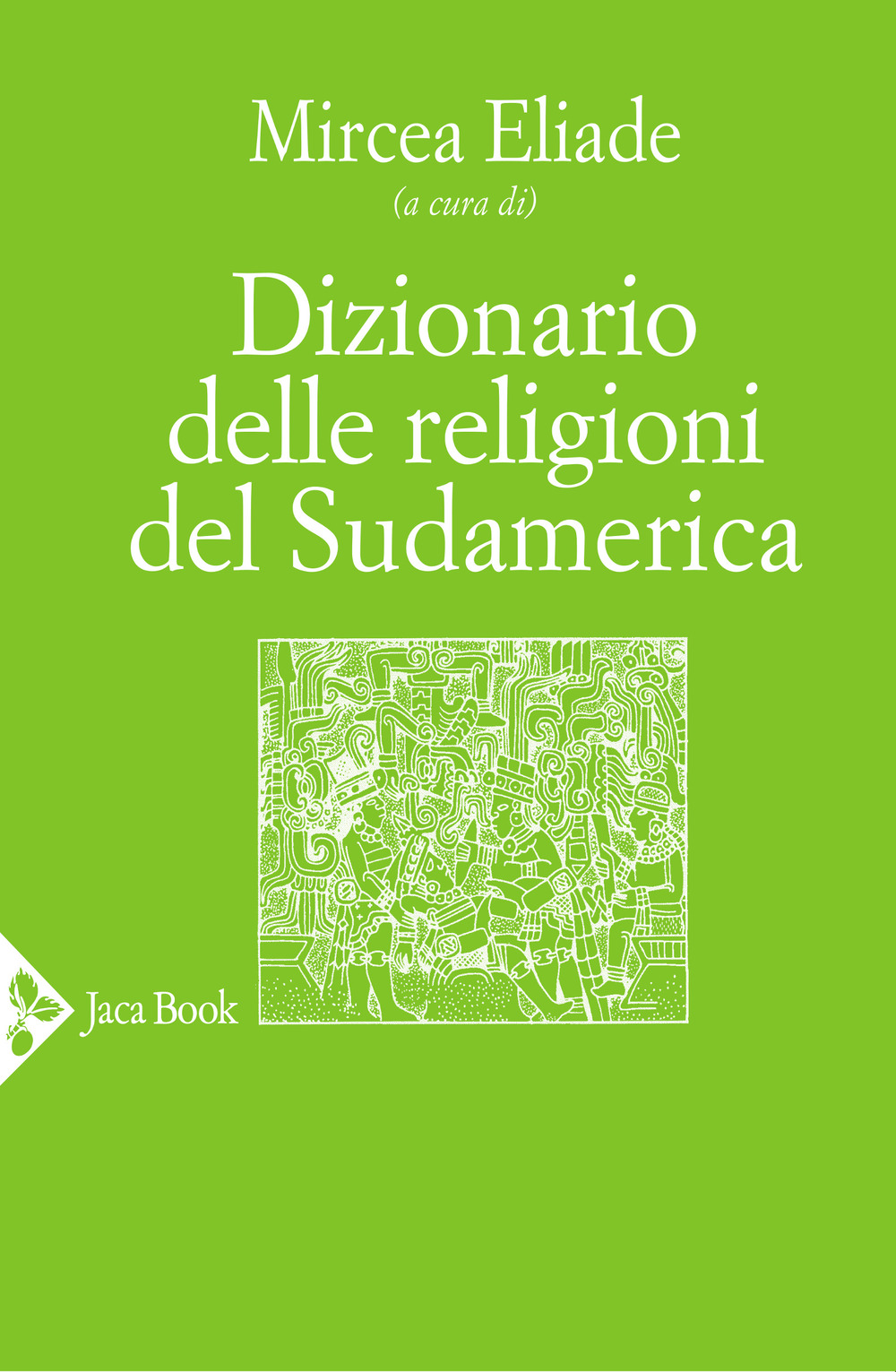 Dizionario delle religioni del Sudamerica