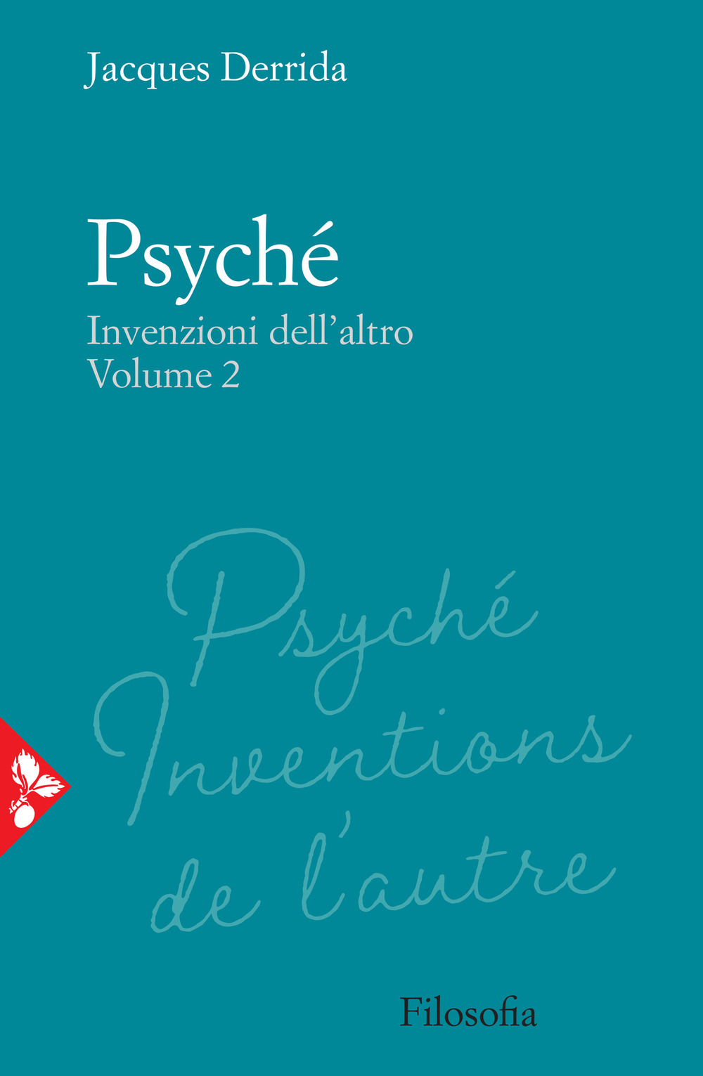 Psyché. Invenzioni dell'altro. Vol. 2