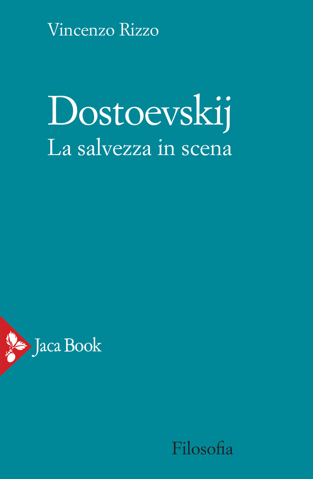 Dostoevskij. La salvezza in scena