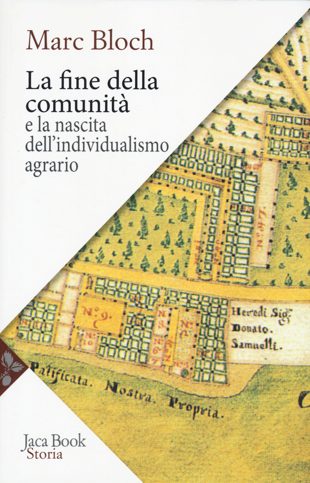 La fine della comunità e la nascita dell'individualismo agrario nella Francia del XVIII secolo