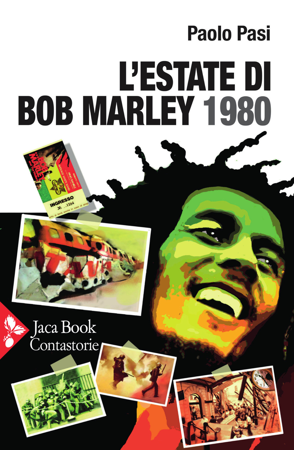 L'estate di Bob Marley. 1980