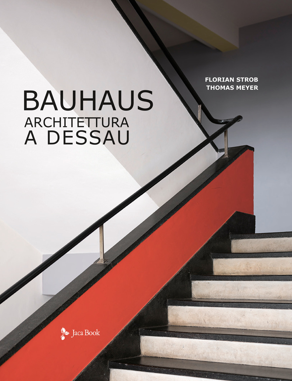 Bauhaus. Architettura a Dessau. Ediz. illustrata