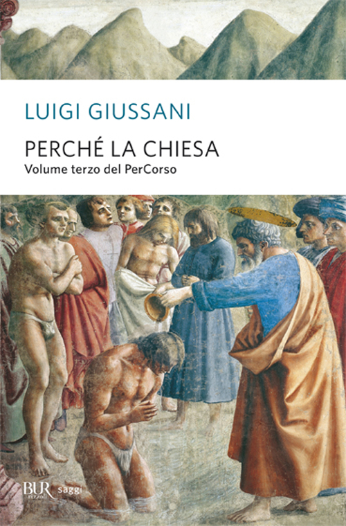 Perché la Chiesa. Volume terzo del PerCorso