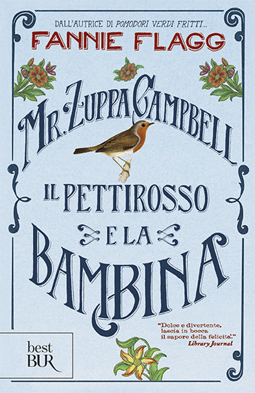 Mr. Zuppa Campbell, il pettirosso e la bambina