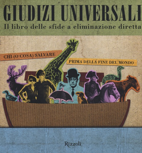 Giudizi universali. Il libro delle sfide a eliminazione diretta