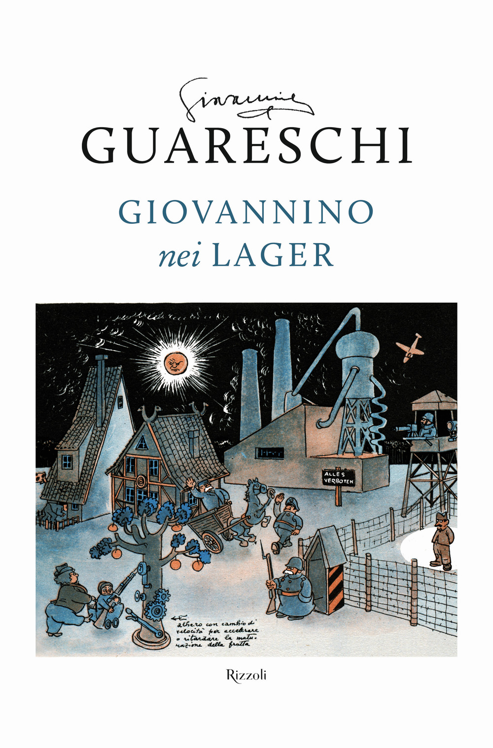 Giovannino nei lager: Favola di Natale-Diario clandestino-Ritorno alla base