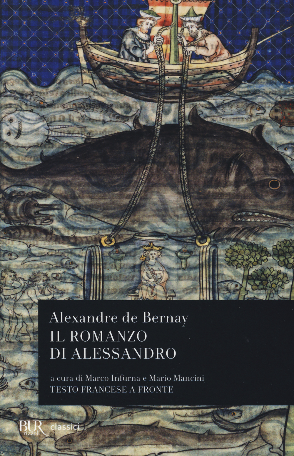 Il romanzo di Alessandro. Testo francese a fronte