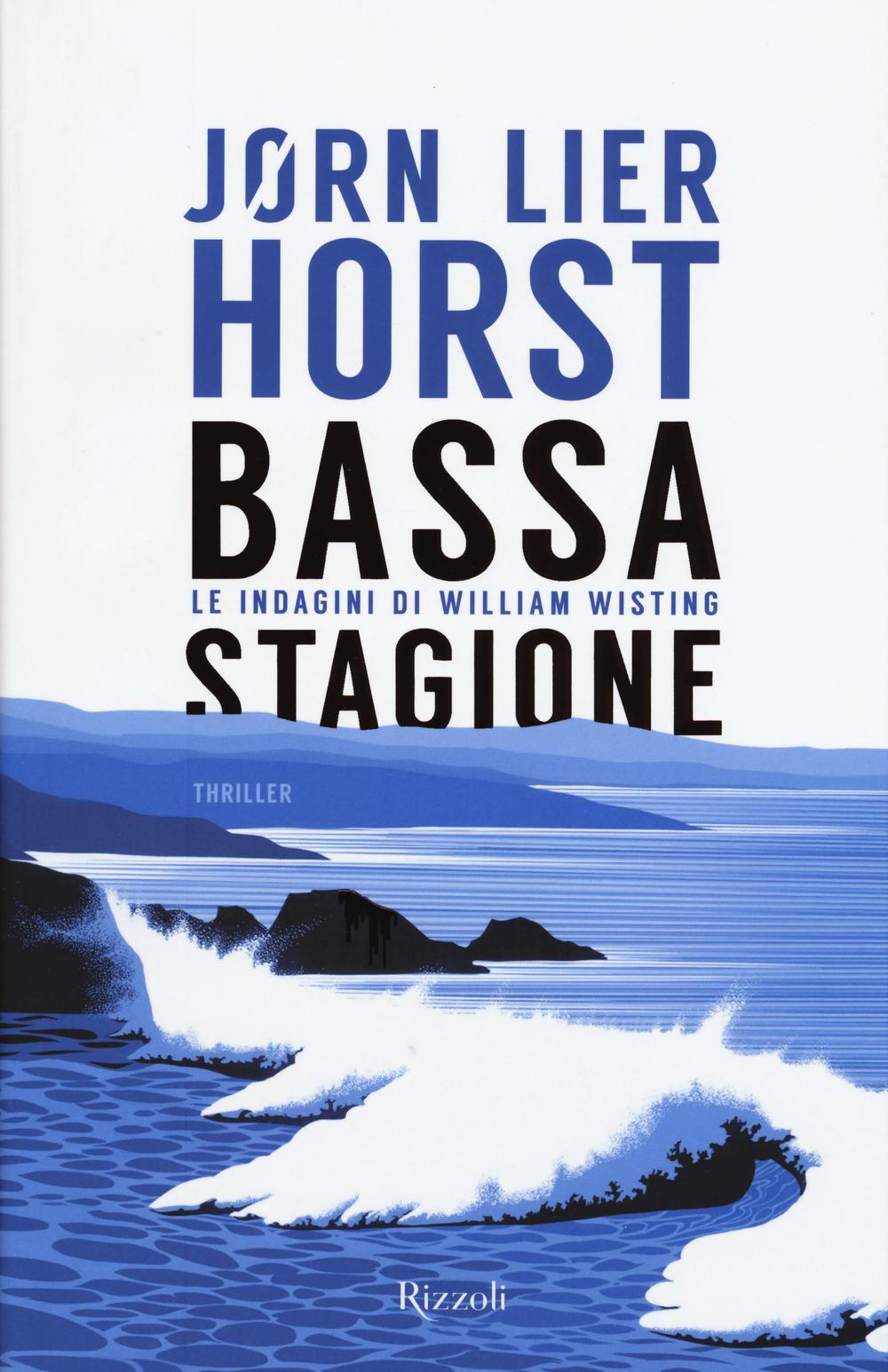 Bassa stagione. Le indagini di William Wisting