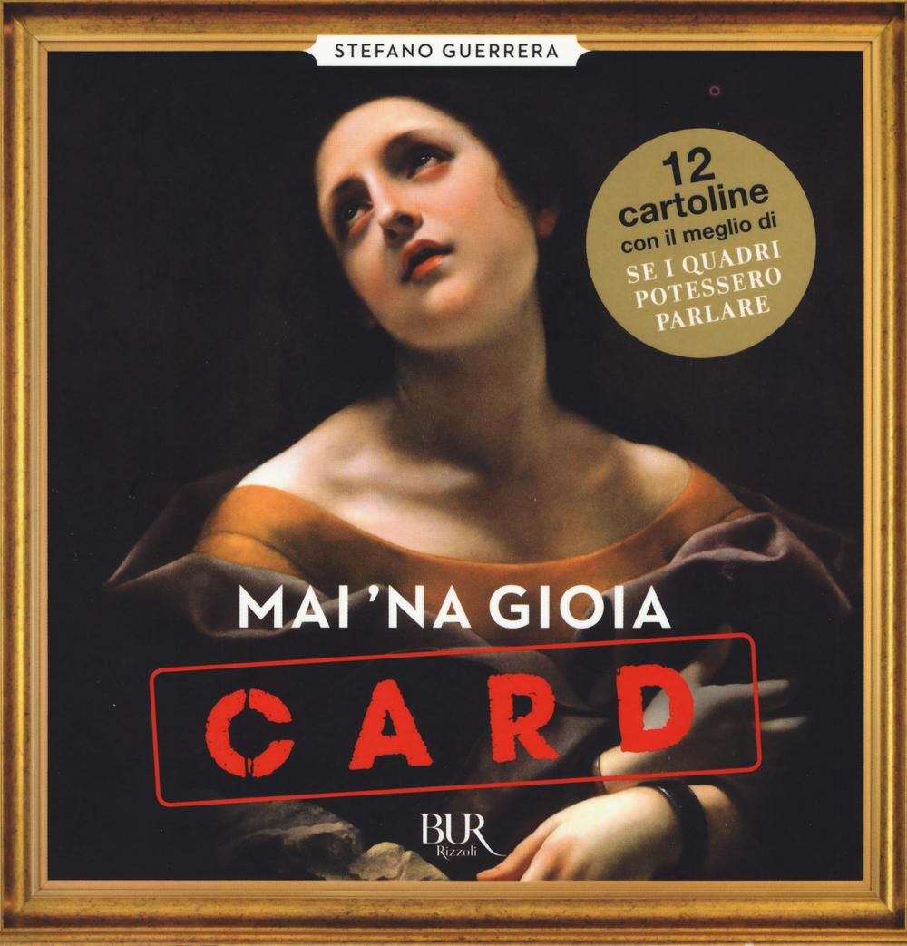 Mai 'na gioia. Card