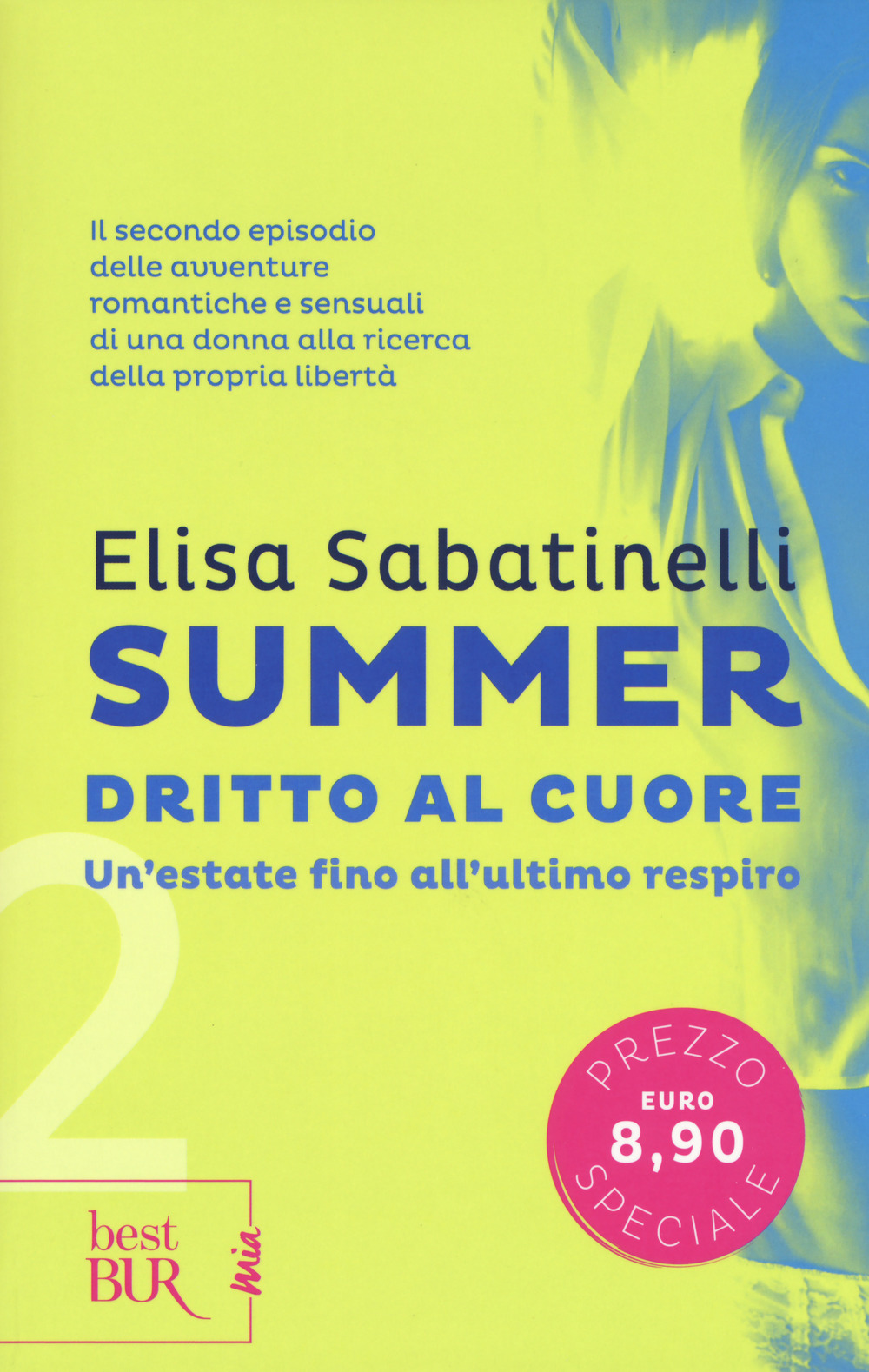 Dritto al cuore. Summer. Vol. 2