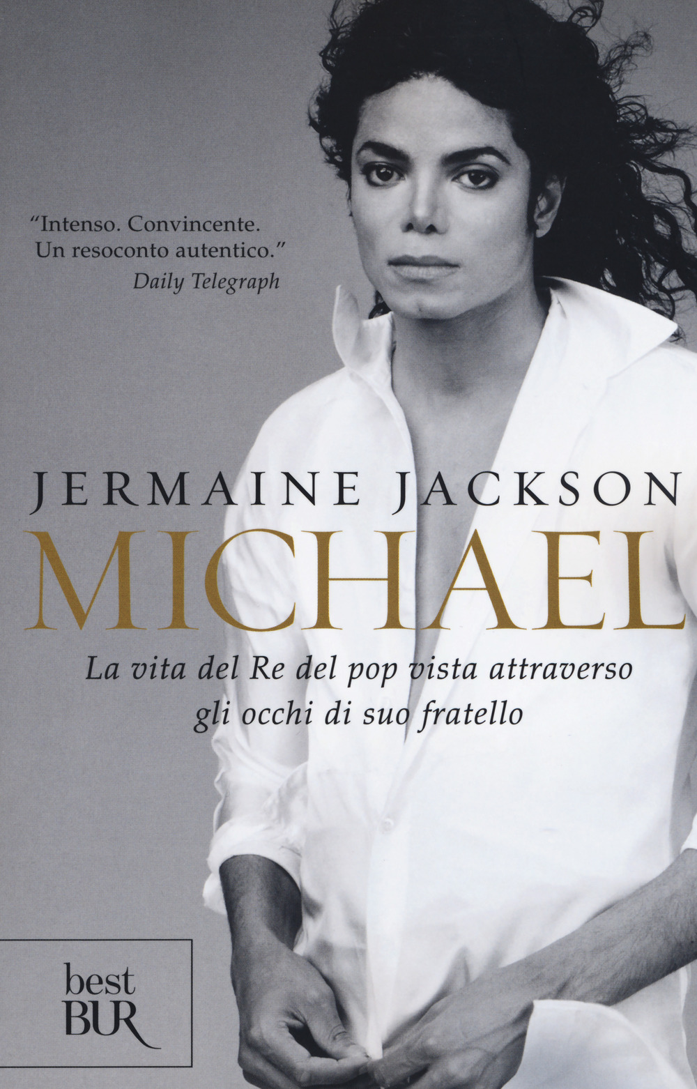 Michael. La vita del re del pop vista attraverso gli occhi di suo fratello