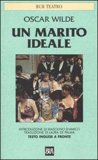 Un marito ideale. Testo inglese a fronte