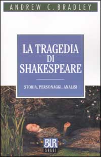 La tragedia di Shakespeare. Storia, personaggi, analisi