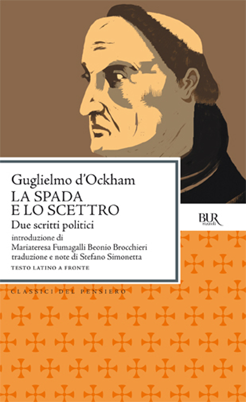 La spada e Lo scettro. Due scritti politici. Testo latino a fronte