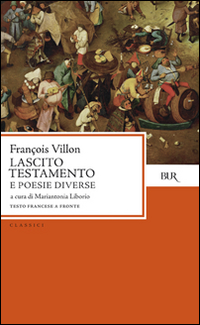 Lascito. Testamento e poesie diverse. Testo originale a fronte