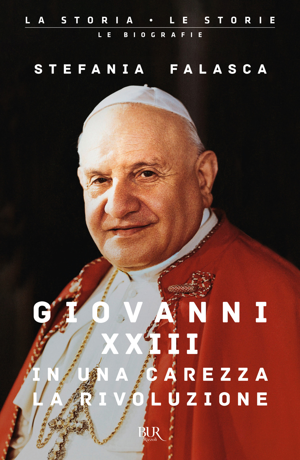 Giovanni XXIII, in una carezza la rivoluzione