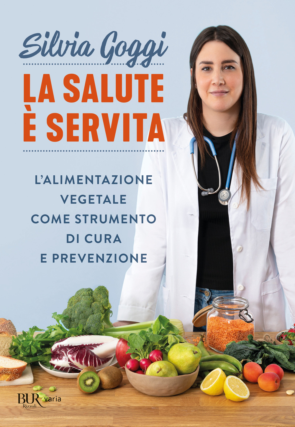 La salute è servita. L'alimentazione vegetale come strumento di cura e prevenzione