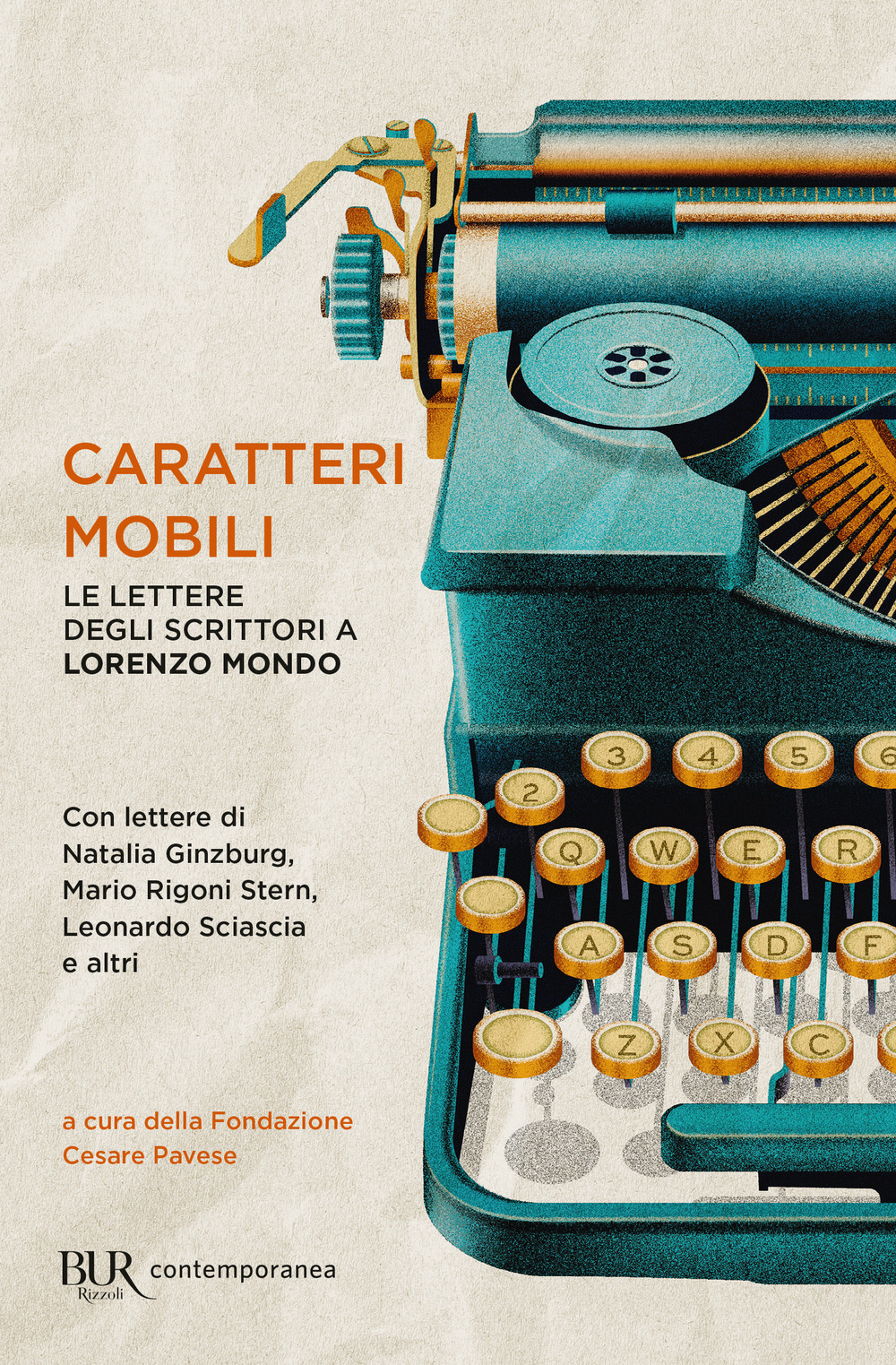 Caratteri mobili. Le lettere degli scrittori a Lorenzo Mondo