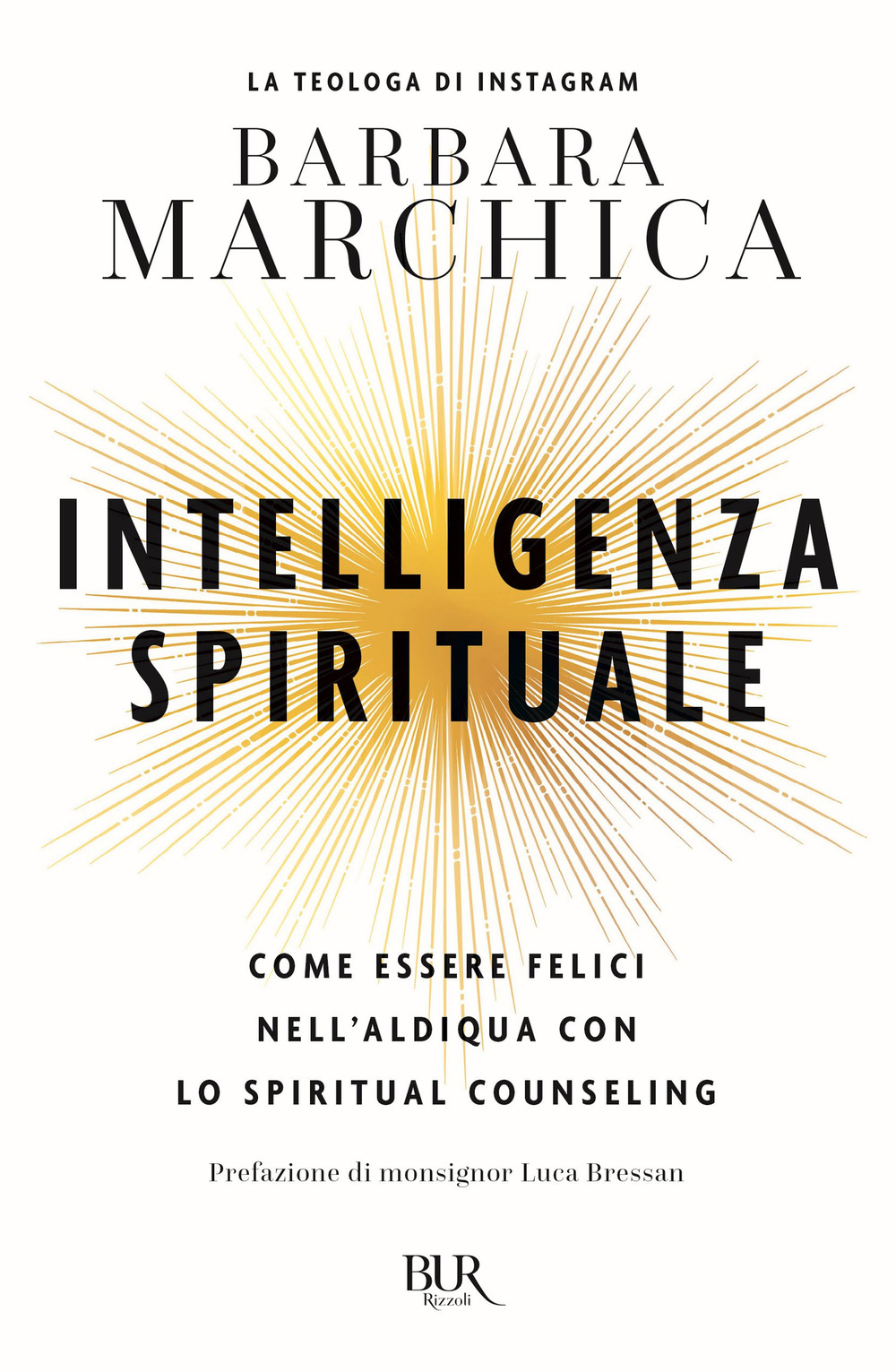 Intelligenza spirituale. Come essere felici nell'aldiqua con lo spiritual counseling