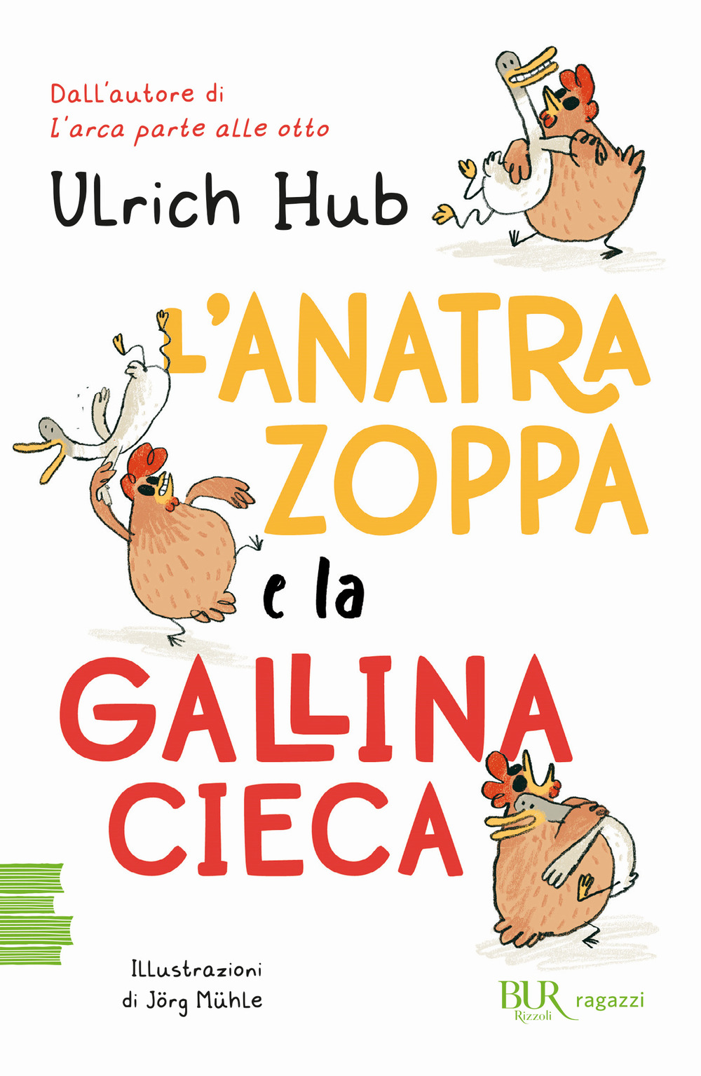 L'anatra zoppa e la gallina cieca