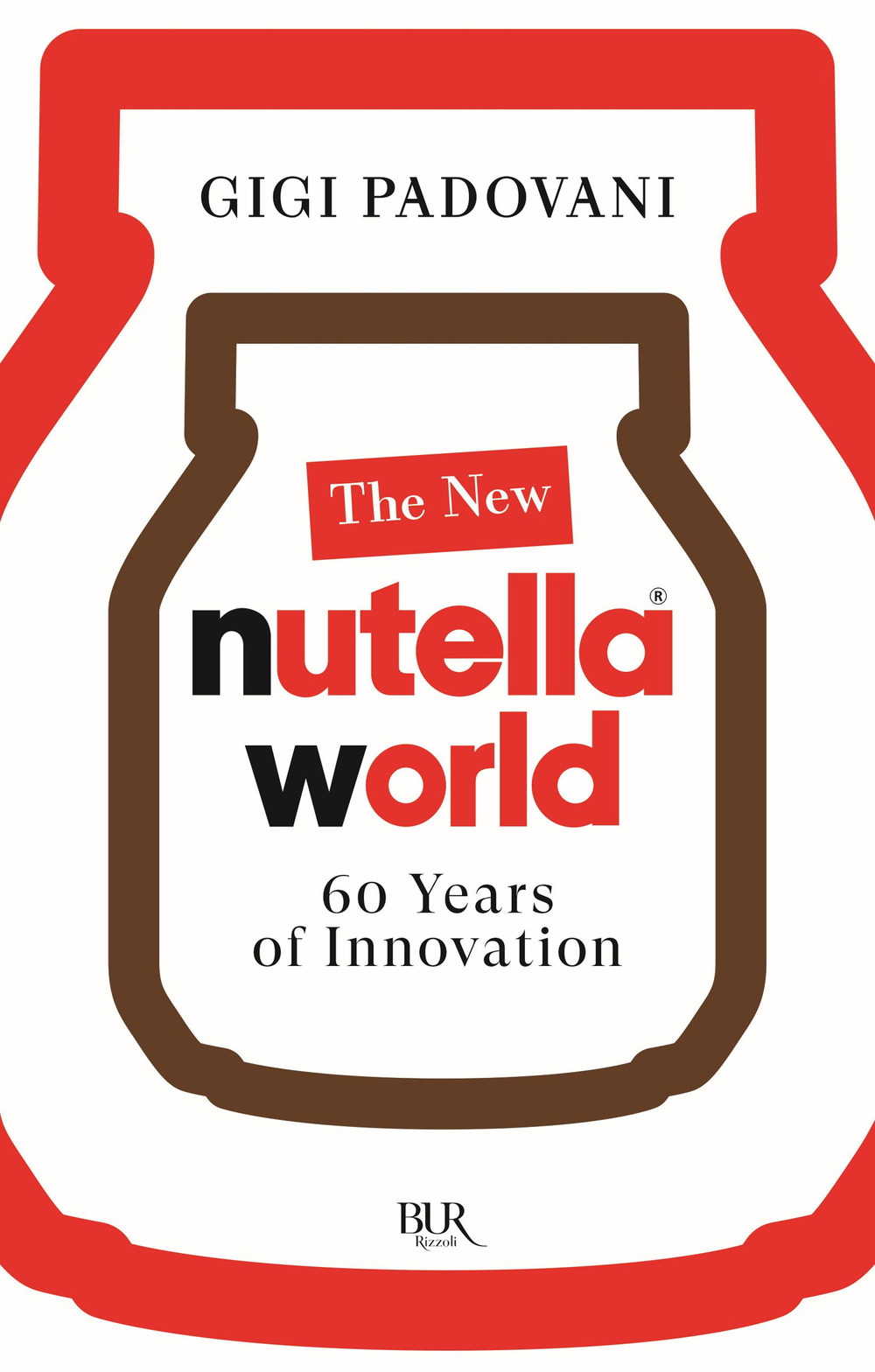 The new Nutella World. 60 years of innovation