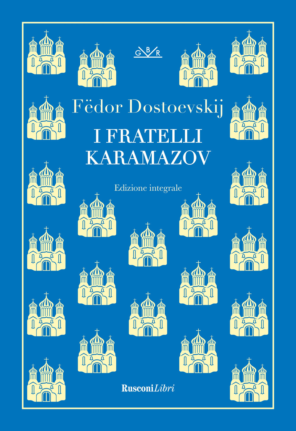 I fratelli Karamazov. Ediz. integrale