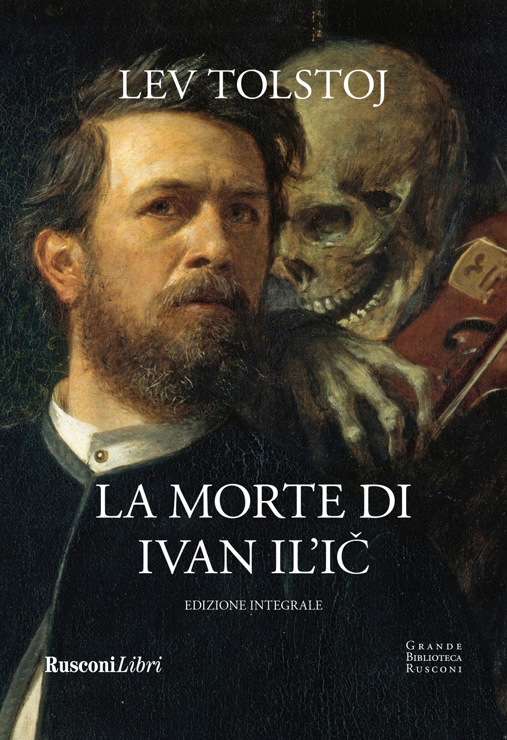 La morte di Ivan Il'ic e altri racconti