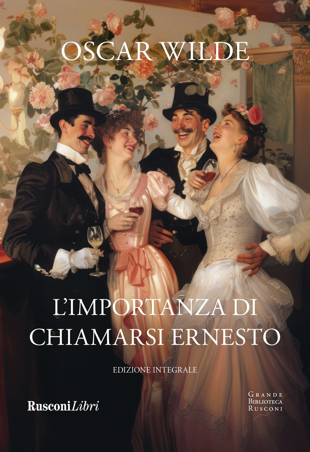 L'importanza di chiamarsi Ernesto. Ediz. integrale