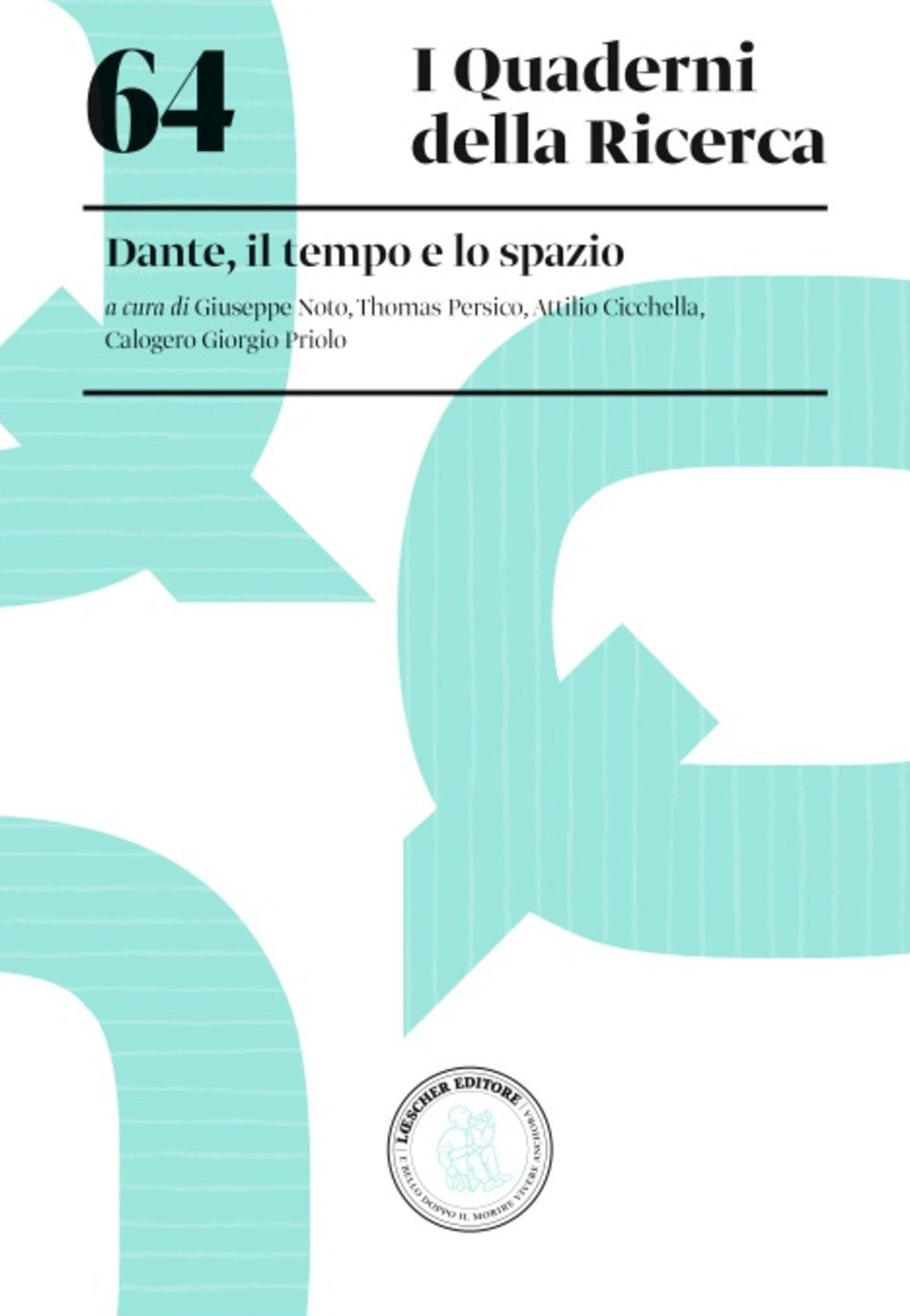 Dante, il tempo e lo spazio. Con espansione online