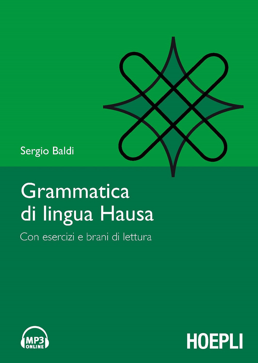 Grammatica della lingua hausa. Con esercizi e brani di lettura