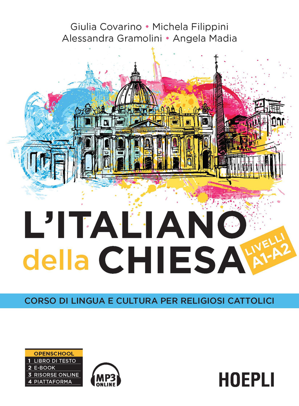 L'italiano della Chiesa. Corso di lingua e cultura per religiosi cattolici. Livelli A1-A2